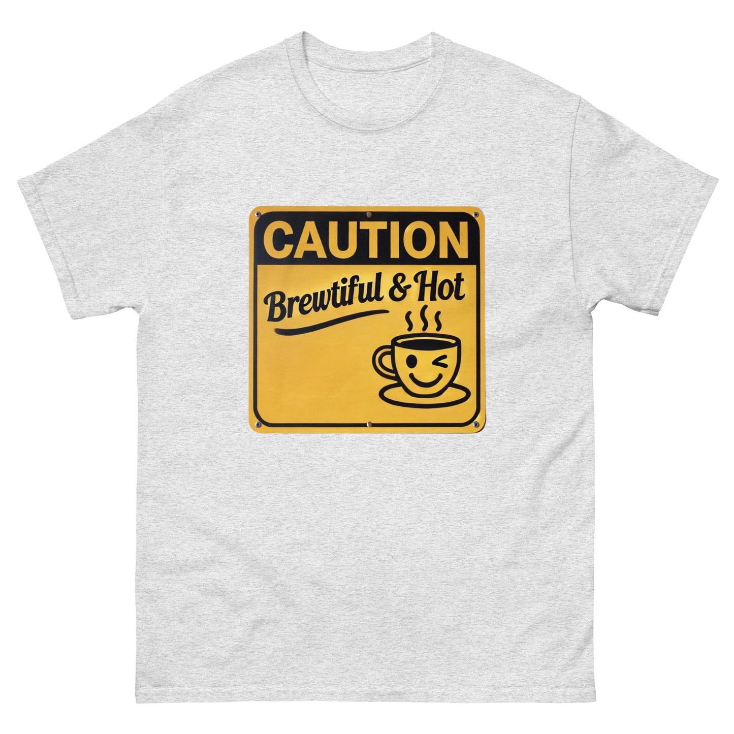 Caution: Brewtiful and Hot Unisex Classic Tee