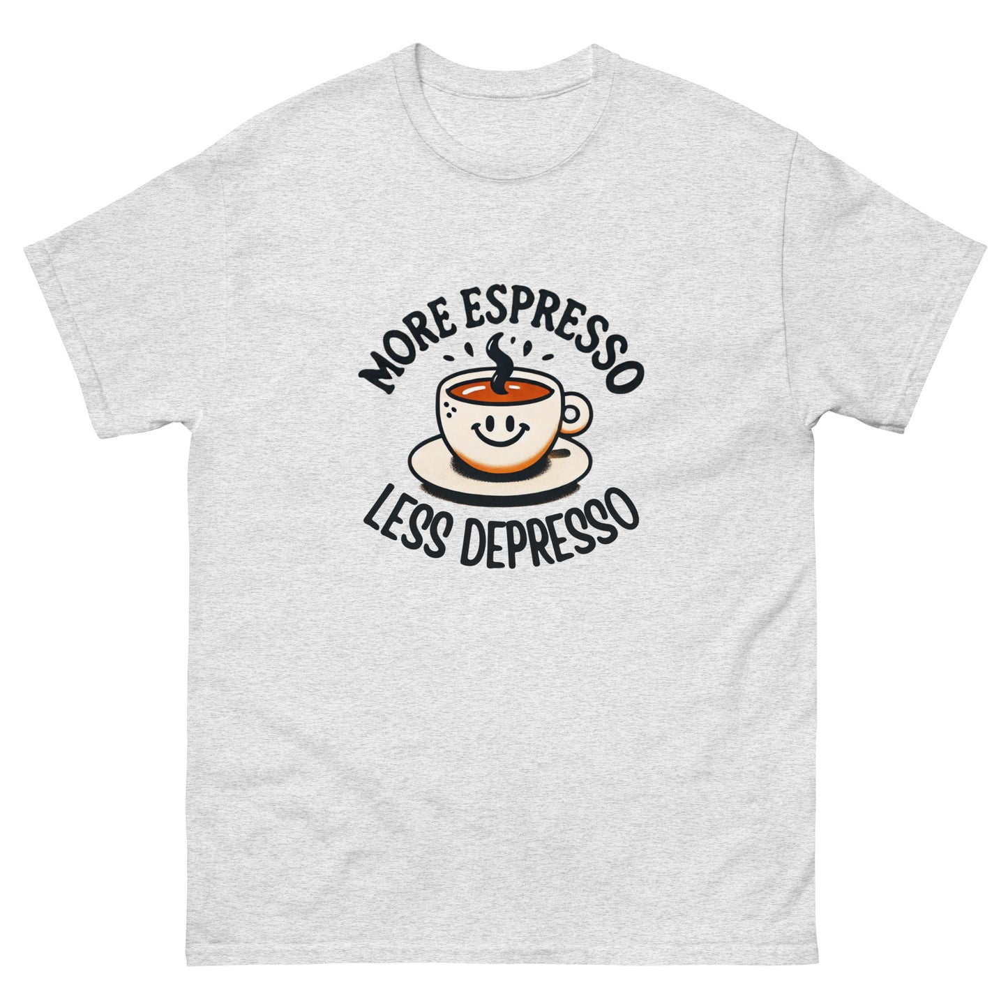 More Expresso Less Depresso Unisex Classic Tee