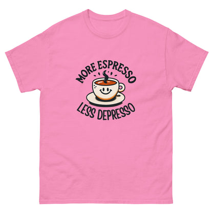 More Expresso Less Depresso Unisex Classic Tee