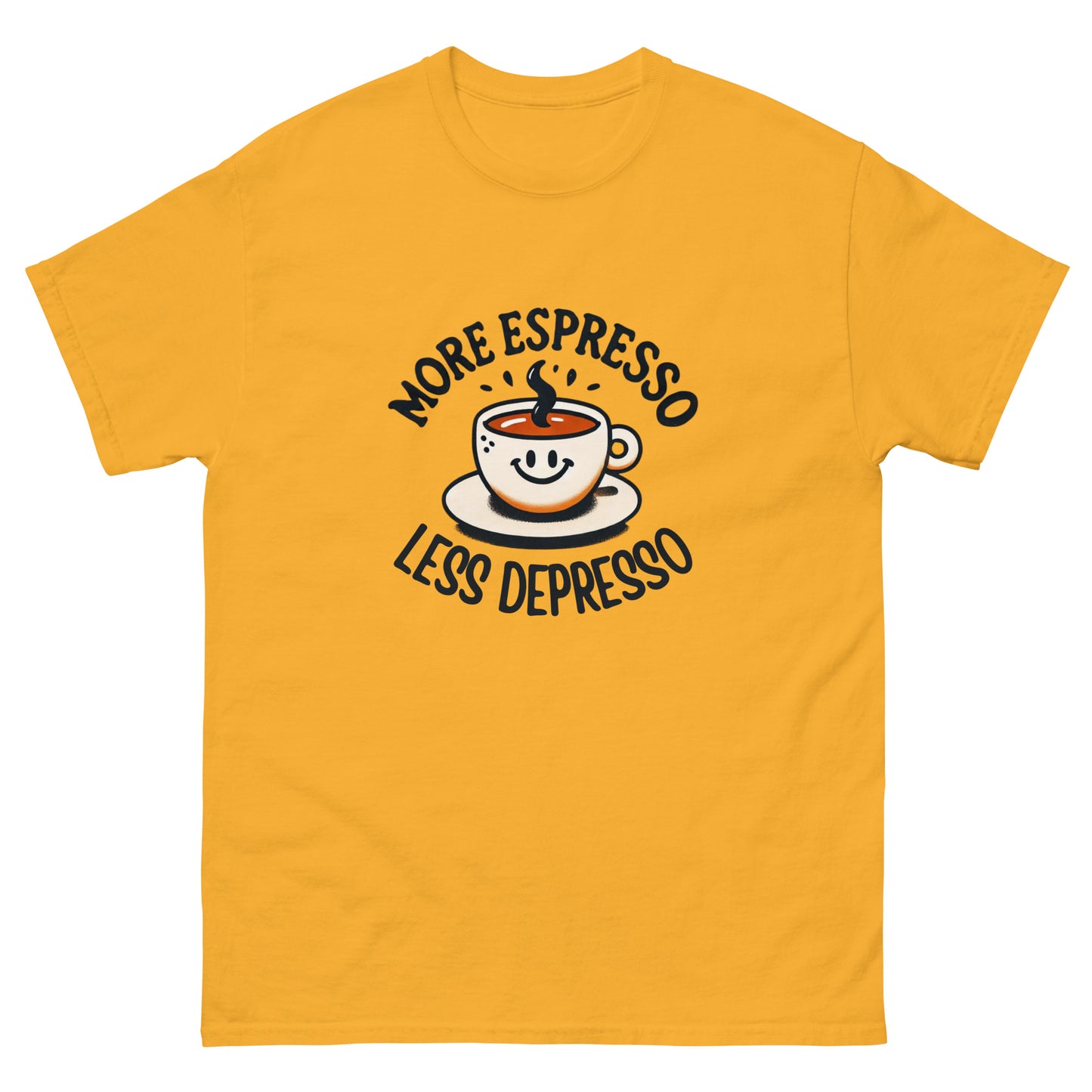 More Expresso Less Depresso Unisex Classic Tee