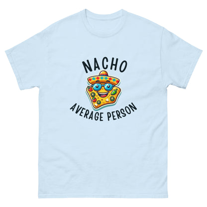 Nacho Average Person Unisex Classic Tee