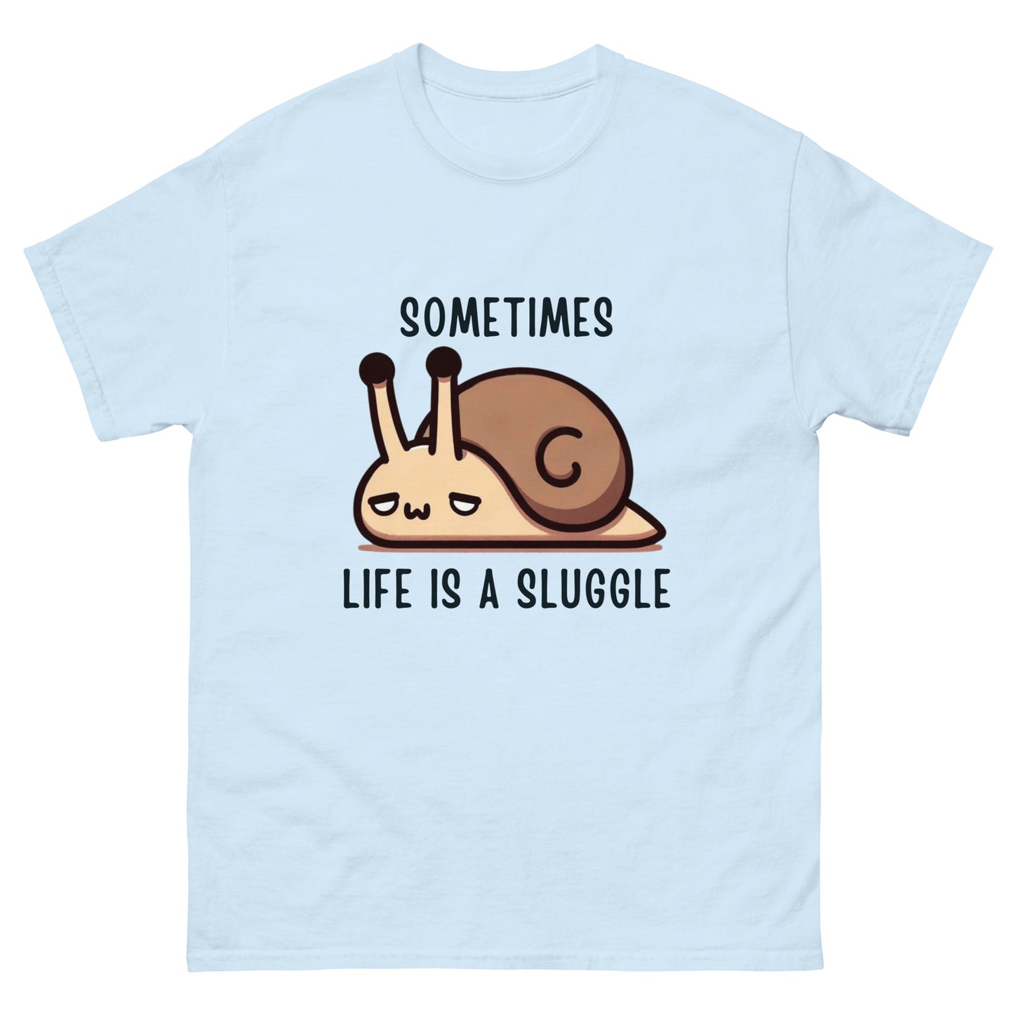 Sometimes Life Is a Sluggle Unisex Classic Tee