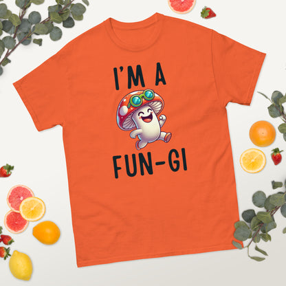 I’m a Fun-Gi Unisex Classic Tee