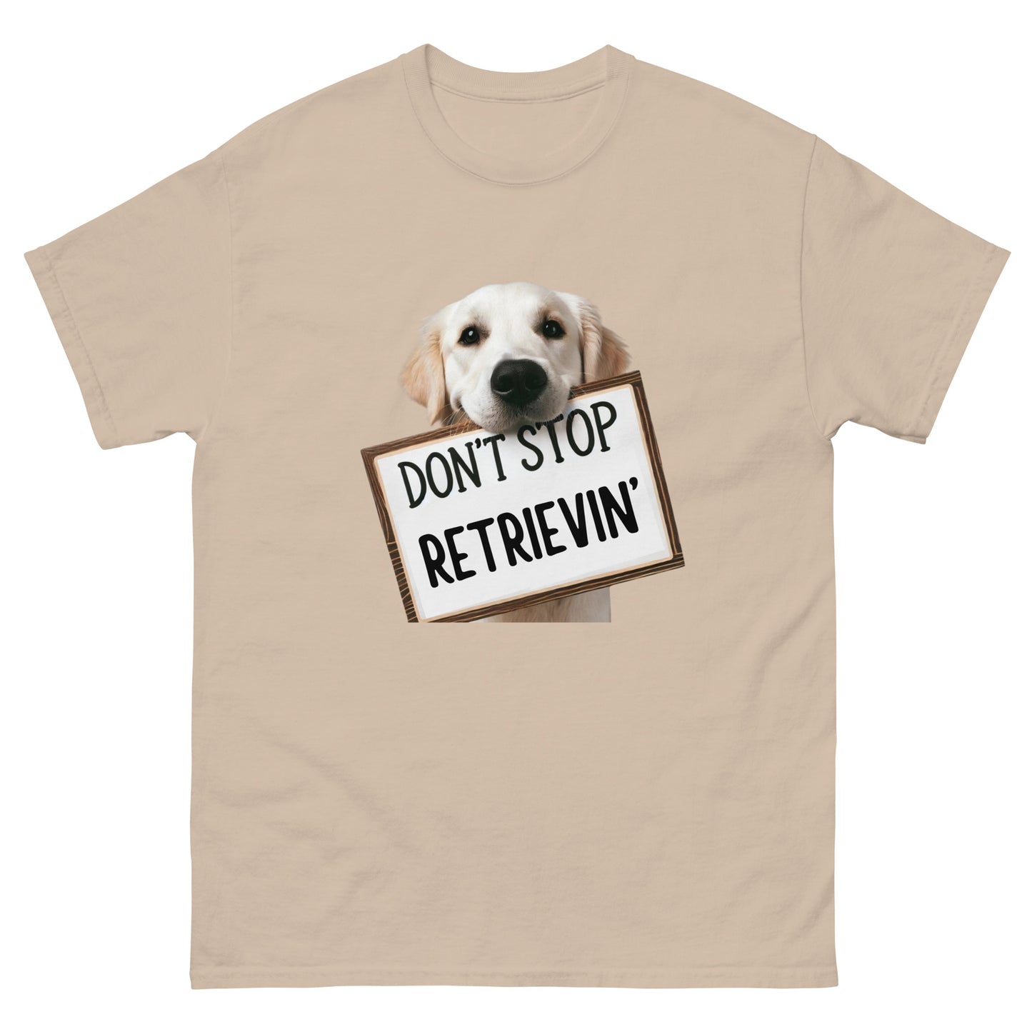 Don't Stop Retrievin' Unisex Classic Tee