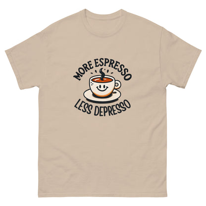 More Expresso Less Depresso Unisex Classic Tee