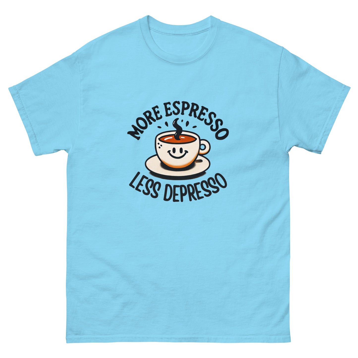 More Expresso Less Depresso Unisex Classic Tee